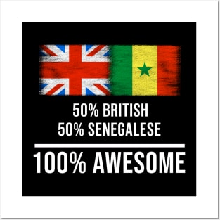 50% British 50% Senegalese 100% Awesome - Gift for Senegalese Heritage From Senegal Posters and Art